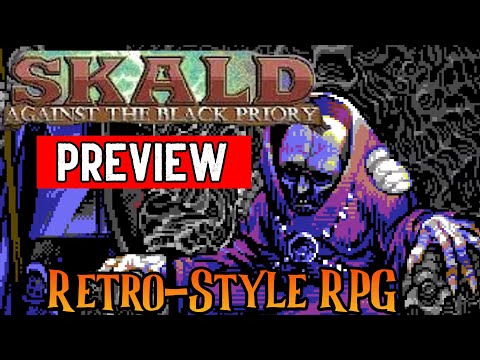 Skald: Against the Black Priory Preview (Retro-Style RPG)