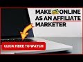 How To Start Making 💵   Online As An Affiliate Marketer