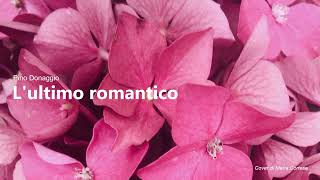 洋楽 Pino Donaggio L'Ultimo Romantico L'ULTIMO ROMANTICO - 1971 - PINO DONAGGIO - 788 - YouTube