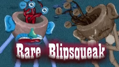 My Singing Monsters custom RARE WUBLINS! [RARE Blipsqueak]