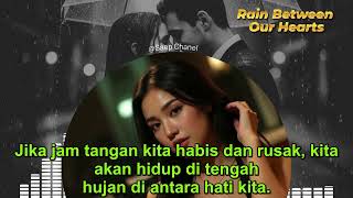 Download Lagu Lagu Romantis - Rain Between Our Hearts_burn-in - Hujan di Antara Hati Kita MP3
