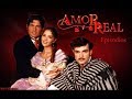 AMOR REAL  episodio 205 -- Catalina muere en los brazos de Adolfo
