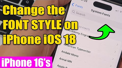 How to Change the FONT STYLE on iPhone iOS 18?