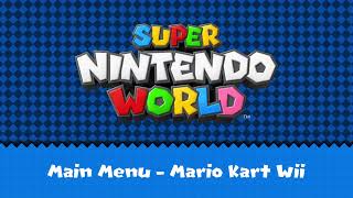 【SOURCE OST】Super Nintendo World: Main Menu Theme - Mario Kart Wii (Station Music)