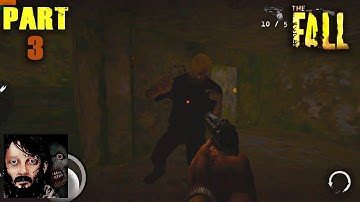 The Fall : Zombie Survival Story Open World Offline Android Gameplay - Part 3