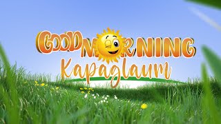 LIVE NOW! Good Morning Kapaglaum | September 11, 2025