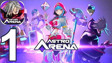 Astro Arena: Star Clash PvP - Tutorial Gameplay Walkthrough Part 1 (iOS, Android)