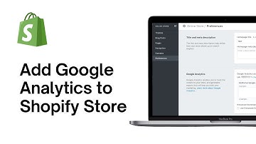 How to Add Google Analytics to Shopify Store
