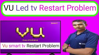 Vu smart tv Restart Problem  Dead tv Repair  Vu Led tv Repair