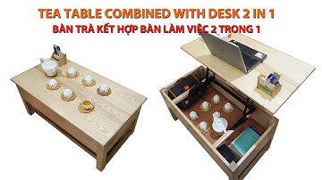Tea Table Combined With Desk 2 In 1