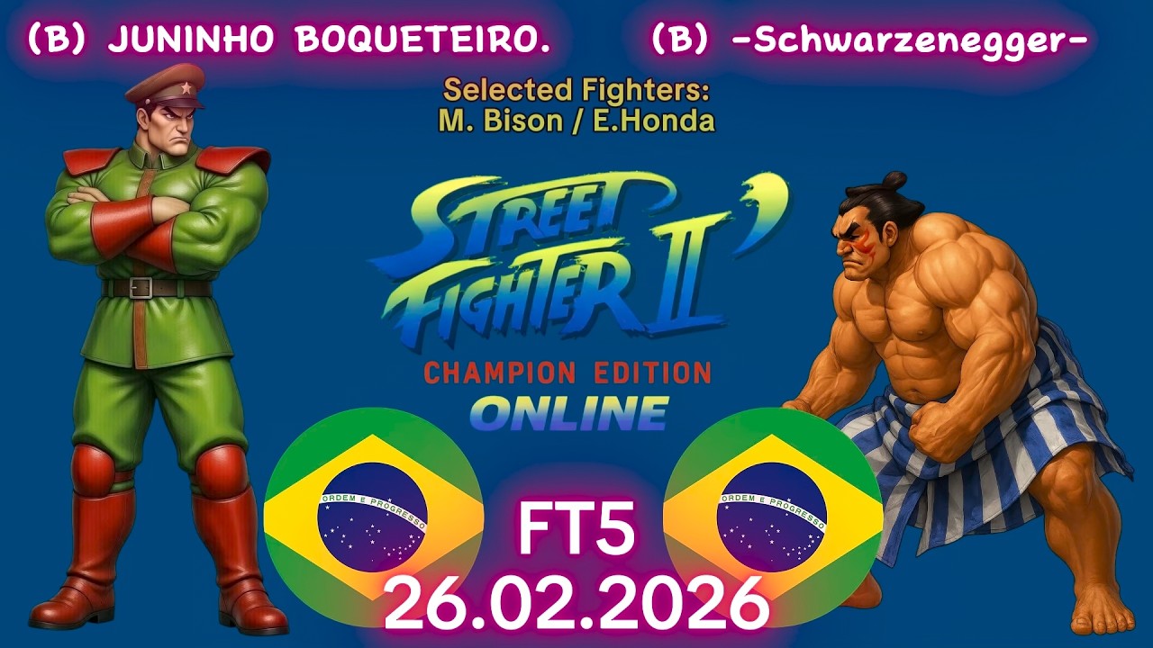 JUNINHO BOQUETEIRO. VS. -Schwarzenegger- - ONLINE MATCH! - Street Fighter II' CE - FT5 - 26.02.2026