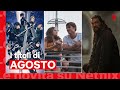 Le novità di AGOSTO 2021 su Netflix | ITALIA