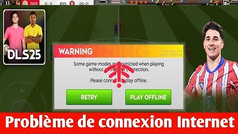 Comment résoudre un problème de connexion Internet dans Dream League Soccer 2025. DLS 25 Mobile