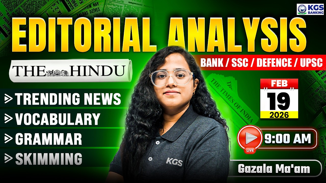 The Hindu Editorial Analysis | 19 February 2026 | The Hindu Newspaper Today with MCQs |By Gazala Mam