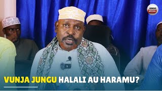 KUVUNJA JUNGU ni Halali au Haramu? / Sheikh Kipozeo Afunguka Sababu za Kumkataa Sheikh wake ni USHIA