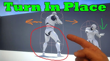 Turn In Place Part 1: Unreal Engine Professional Series
