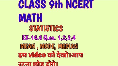 Class 9th ,Ex-14.4 Q no. 1,2,3,4 NCERT MATH CBSE.