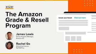Introducing Amazon Grade and Resell: An Interview with James Lewis of Amazon