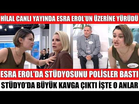 ESRA EROL'DA HİLAL CANLI YAYINDA ESRA EROL'UN ÜZERİNE YÜRÜDÜ BÜYÜK KAVGA ÇIKTI STÜDYODAN KOVULDU
