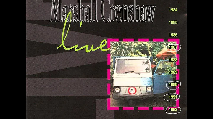 Marshall Crenshaw "Wanda and Duane"