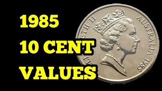 How much is 1985 10 cent coin worth