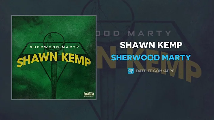 Sherwood Marty - Shawn Kemp (AUDIO)