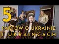 Pięć faktów o Ukrainie i Ukraińcach - Vadymecum #2