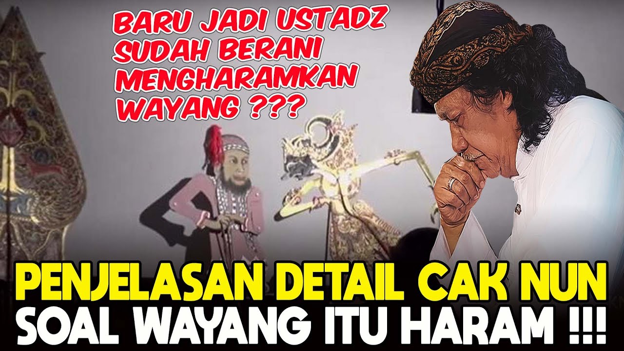 CAK NUN : USTADZ ZAMAN SEKARANG ILMU MASIH SEPELE SUDAH BERANI MENGHARAM - HARAMKAN !!!