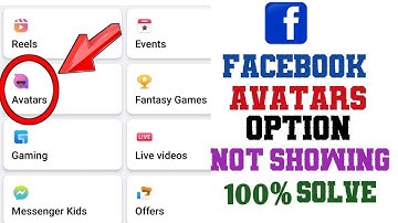 FACEBOOK AVATARS OPTION NOT SHOWING//100% PROBLEM SOLVE