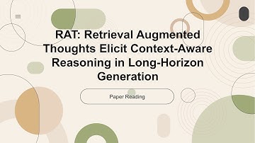 [2024 Best AI Paper] RAT: Retrieval Augmented Thoughts Elicit Context-Aware Reasoning in Long-Horizo