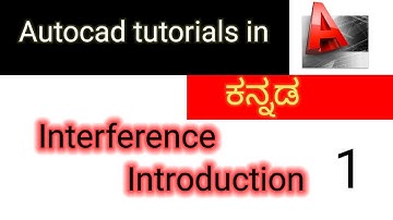 Auto cad User Interference introduction in kannada #01 / Auto Cad 2022