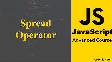 Spread Operator in JavaScript | Advance JavaScript Tutorial in Hindi / Urdu