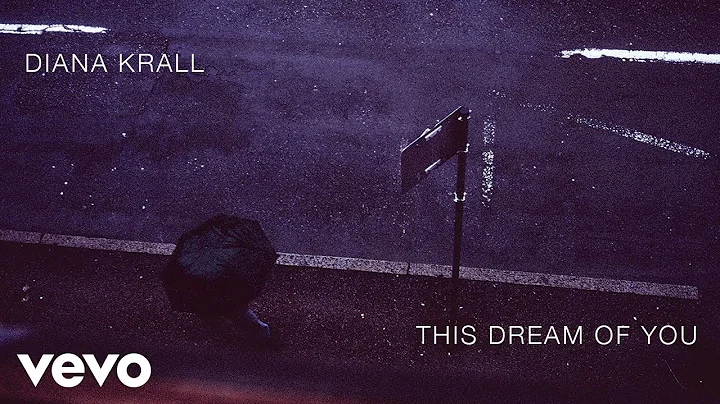 Diana Krall - This Dream Of You (Audio)