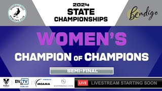 2024 State Champs | Women’s Champion of Champions | Semi-Final