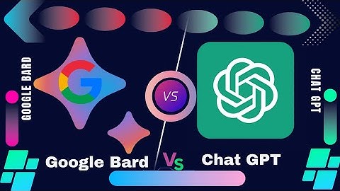 Google Bard vs Chat GPT - In Depth Comparison