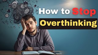 Stop Overthinking in 3 Simple Steps (Mindfulness Guide)
