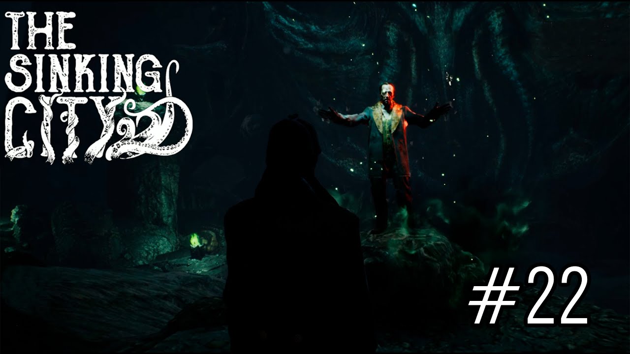 The Sinking City Gameplay Walkthrough 22 Main Case Into the