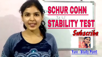 Schur Cohn Stability Test  |Explanation Video Lecture | By Yuvika Singh
