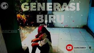 Generasi Biru |film pendek|