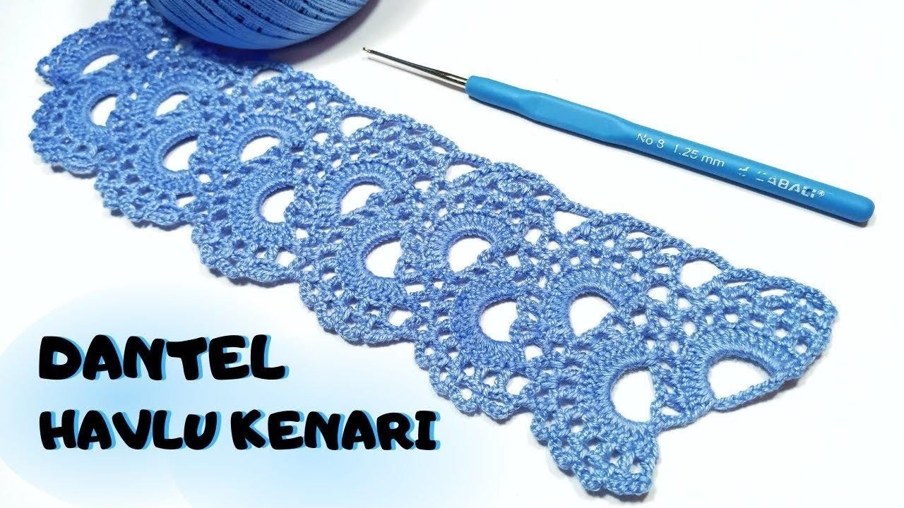 SEVEREK YAPACAĞINIZ HARİKA DANTEL HAVLU KENARI / Crochet Lace Towel Edge