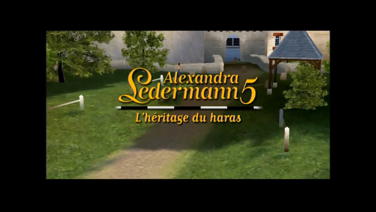 Alexandra Ledermann 5 L'héritage du Haras 1 Playthrough FR YouTube Alexandra Ledermann 5 L'héritage du Haras 1 Playthrough FR YouTube