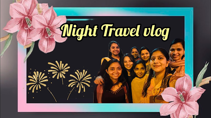 “നിശയുടെ കാഴ്ചകളിലൊരു സ്നേഹ യാത്ര…”(A lovely ride through the sights of the night…)