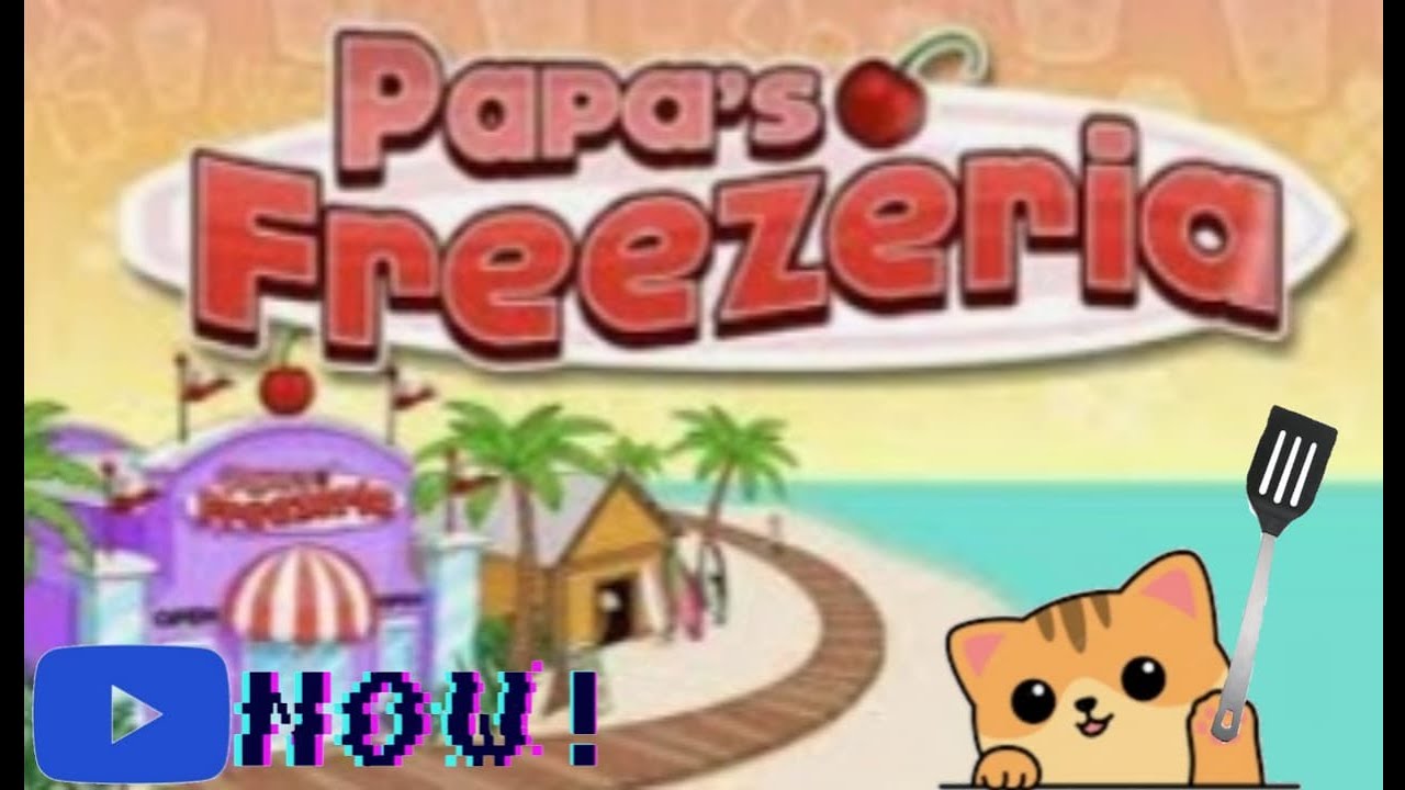 Papa's Freezeria - Free Online Game - Play now