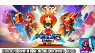 main game heroes strike moba braw pakai raidon misi superster 4v4!! episode 2