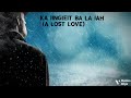 Ka Jingieit Ba La Jah (A Lost Love)