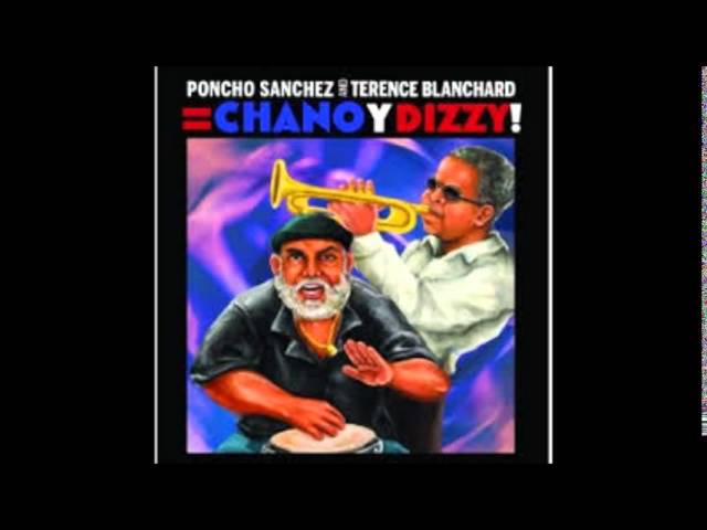 Promenade-Poncho Sanchez and Terence Blanchard Promenade-Poncho Sanchez and Terence Blanchard