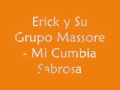 erick y su grupo massore mi cumbia sabrosa