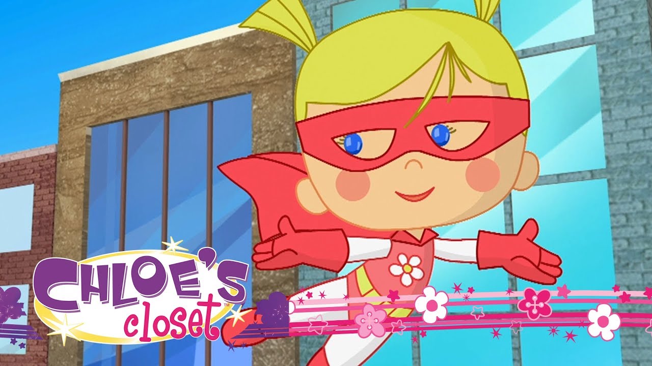 Chloe's Closet - The Best Superhero Team | Full Episodes | Cartoons for Kids