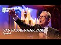 Van Passie naar Pasen - Compilatie | Nederland Zingt