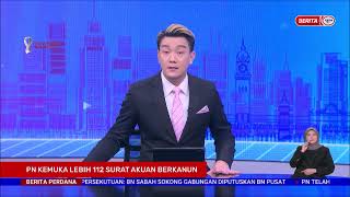21 NOVEMBER 2022–BERITA PERDANA-PN KEMUKA LEBIH 112 SURAT AKUAN BERKANUN